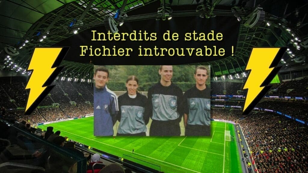 FICHIER INTERDITS DE STADE