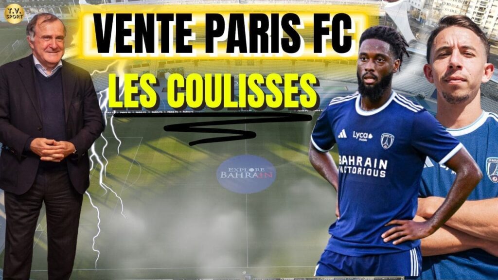 Dej Foot Vezirian vente Paris FC coulisses