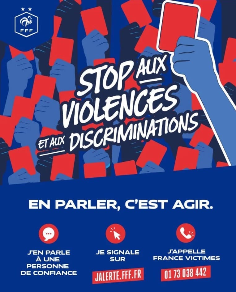 — La Fédération Française De Football Lance Une Campagne Contre Les Violences Et Les Discriminations — La Fédération Française De Football Lance Une Campagne Contre Les Violences Et Les Discriminations
