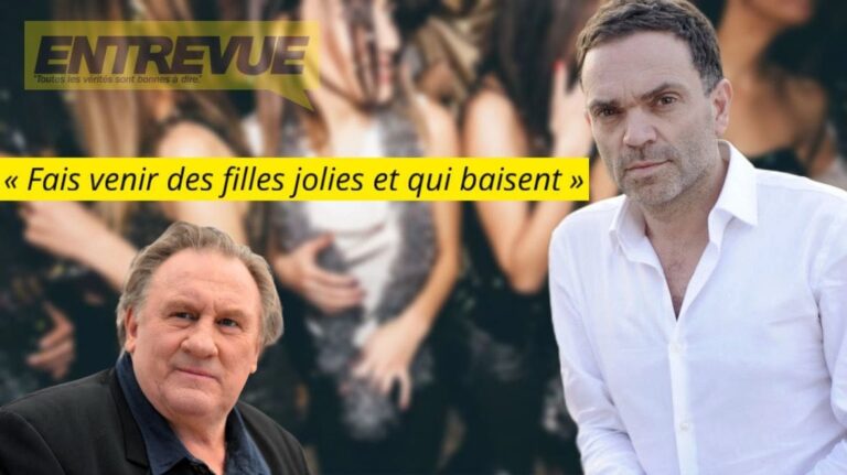 Yann Moix : «Faites venir des filles jolies et qui baisent!» pour Depardieu. Révélations sur une soirée piège - ENQUÊTE ENTREVUE