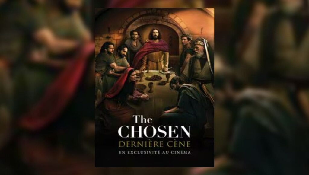 « The Chosen » réalise un nouvel exploit au box-office avec «  Le Dernier Dîner  »