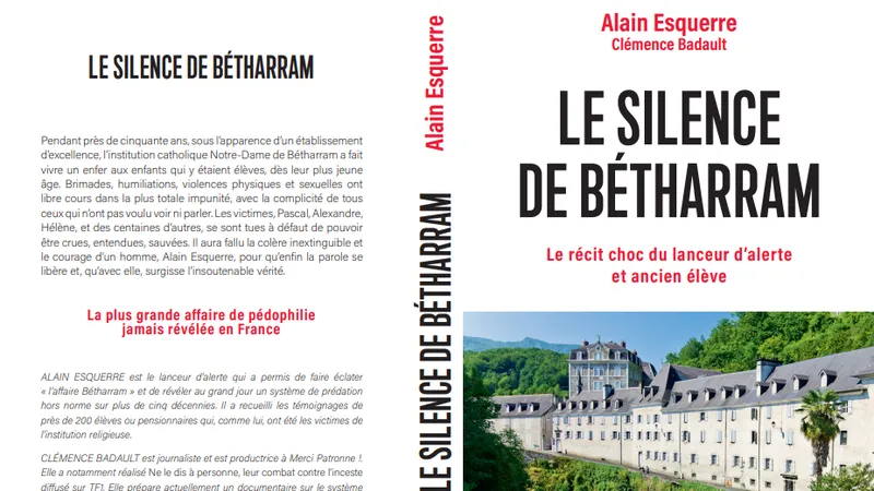 Affaire Bétharram : le livre-choc d’Alain Esquerre brise définitivement l’omerta