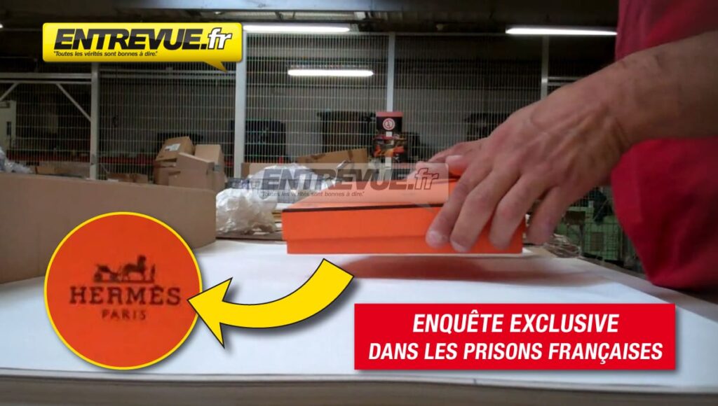 Travail en prison: Hermès, Bulgari, Moët & Chandon, TF1, Canal+, SFR, Renault, Audi, Volkswagen… Ces grandes marques qui profitent des détenus, une main d’œuvre pas chère