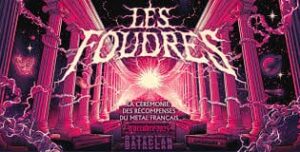 Les Foudres : une première cérémonie pour célébrer la scène metal française