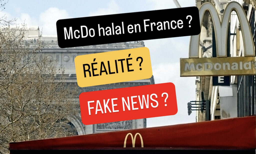 Rumeur - McDonald’s halal en France: réalité ou fake news? Ce qu’il en est vraiment