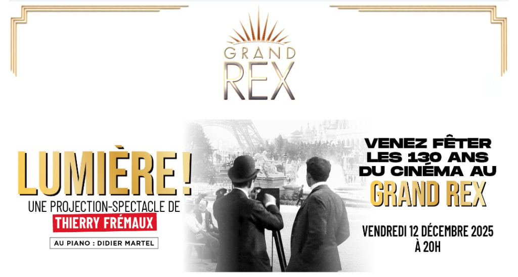 « Lumière ! » : Les 130 ans du cinéma célébrés en grande pompe au Grand Rex