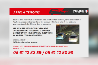 Toulouse : une mère de famille et son nourrisson percutés sur un passage piéton, chauffard en fuite, un appel à témoins lancé