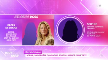 "Je n'ai pas tué Loana" : Sophie, présentée comme sa dernière compagne, sort du silence