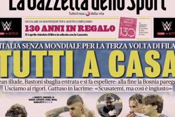 — Italie : la presse italienne accable la Nazionale après sa non-qualification pour la Coupe du monde