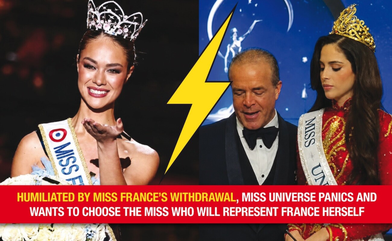 Humiliée par le retrait de Miss France, Miss Universe panique et veut choisir elle-même la Miss qui représentera la France