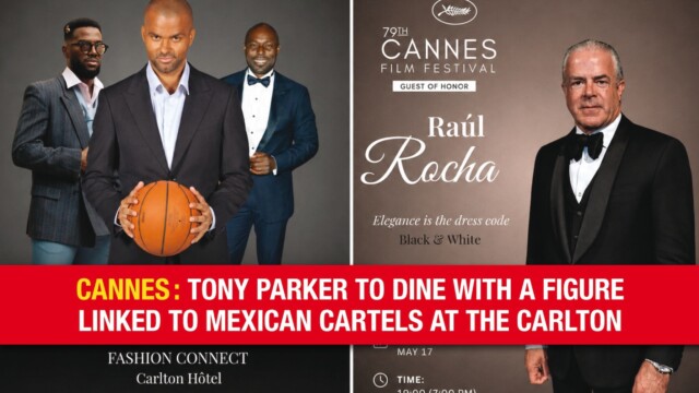 Cannes : Tony Parker va dîner avec une figure des cartels mexicains au Carlton, Raúl Rocha