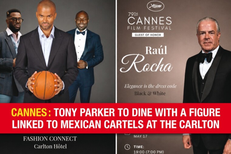 Cannes : Tony Parker va dîner avec une figure des cartels mexicains au Carlton, Raúl Rocha
