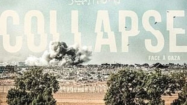 Collapse (face à Gaza) : un documentaire israélien filmé depuis la frontière face à Gaza Collapse (face à Gaza) : un documentaire israélien filmé depuis la frontière face à Gaza