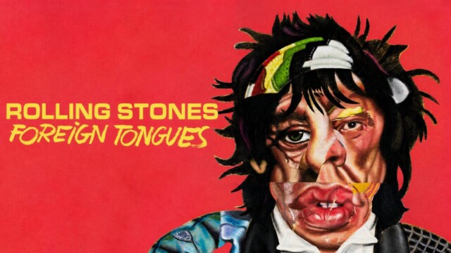Foreign Tongues : les Rolling Stones annoncent leur 25e album studio pour le 10 juillet Foreign Tongues : les Rolling Stones annoncent leur 25e album studio pour le 10 juillet