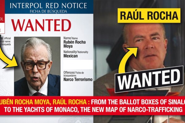 Raúl Rocha, Rubén Rocha Moya : des urnes de Sinaloa aux yachts de Monaco, la nouvelle carte du narcotrafic