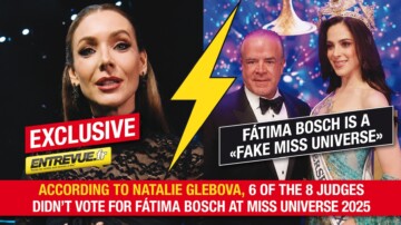 ESCLUSIVA - Fatima Bosch è una "FALSA Miss Universo". Secondo Natalie Glebova, 6 degli 8 giudici non l'hanno votata a Miss Universo 2025.