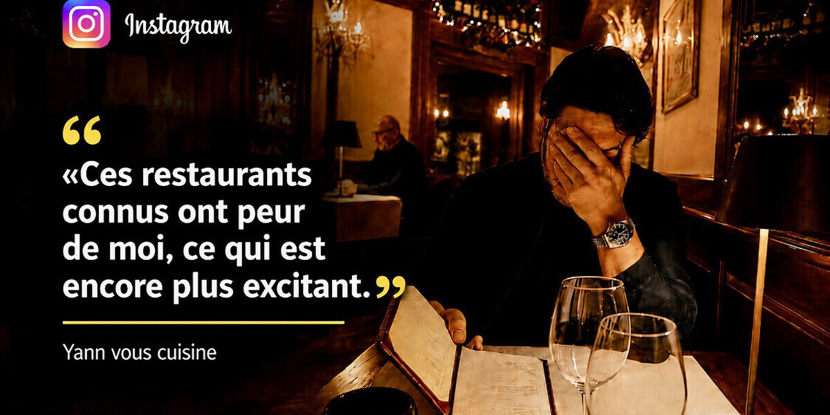 «Yann vous cuisine», le critique masqué qui fait trembler les restaurants chers et mauvais