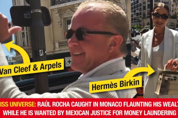 Miss Universe : Raúl Rocha surpris à Monaco avec sa famille étalant sa richesse alors qu'il est recherché par la justice mexicaine pour blanchiment
