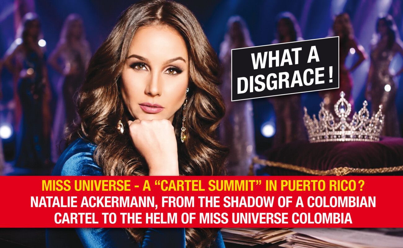 Un «sommet des cartels» à Porto Rico ? Natalie Ackermann, du cartel colombien à la tête de Miss Universe Colombie