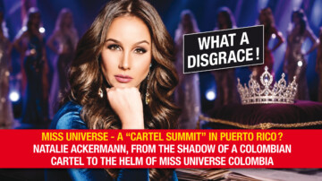Un «sommet des cartels» à Porto Rico ? Natalie Ackermann, du cartel colombien à la tête de Miss Universe Colombie