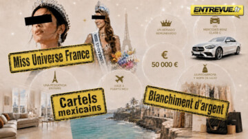 Cartels mexicains - Miss Universe France : 50.000€, mercedes et appartement.. les dessous explosifs des cadeaux proposés