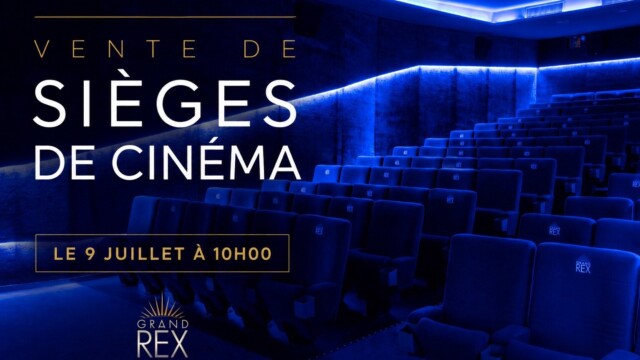 Premiers arrivés, premiers servis ! Le Grand Rex vend ses fauteuils à partir de 30 euros Premiers arrivés, premiers servis ! Le Grand Rex vend ses fauteuils à partir de 30 euros