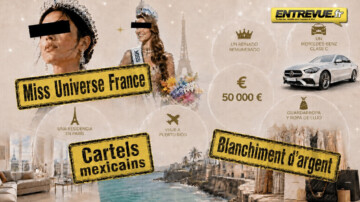 Cartels mexicains - Miss Universe France : 50.000€, mercedes et appartement.. les dessous explosifs des cadeaux proposés