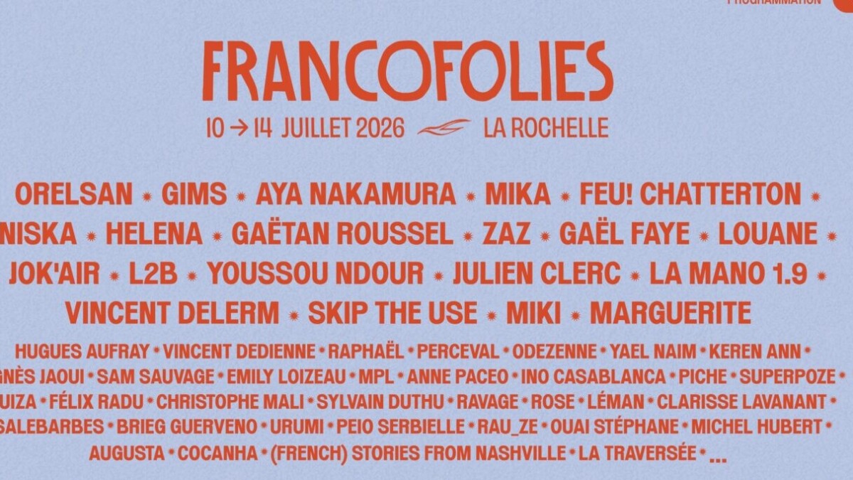 Francofolies de La Rochelle : Aya Nakamura, Orelsan et Julien Clerc attendus sous une chaleur écrasanteFrancofolies de La Rochelle : Aya Nakamura, Orelsan et Julien Clerc attendus sous une chaleur écrasante