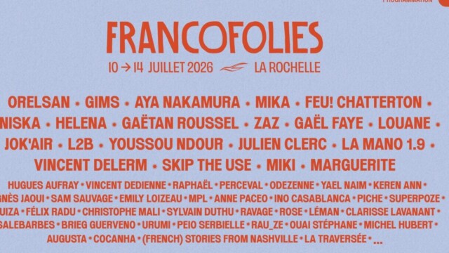 Francofolies de La Rochelle : Aya Nakamura, Orelsan et Julien Clerc attendus sous une chaleur écrasanteFrancofolies de La Rochelle : Aya Nakamura, Orelsan et Julien Clerc attendus sous une chaleur écrasante Francofolies de La Rochelle : Aya Nakamura, Orelsan et Julien Clerc attendus sous une chaleur écrasanteFrancofolies de La Rochelle : Aya Nakamura, Orelsan et Julien Clerc attendus sous une chaleur écrasante