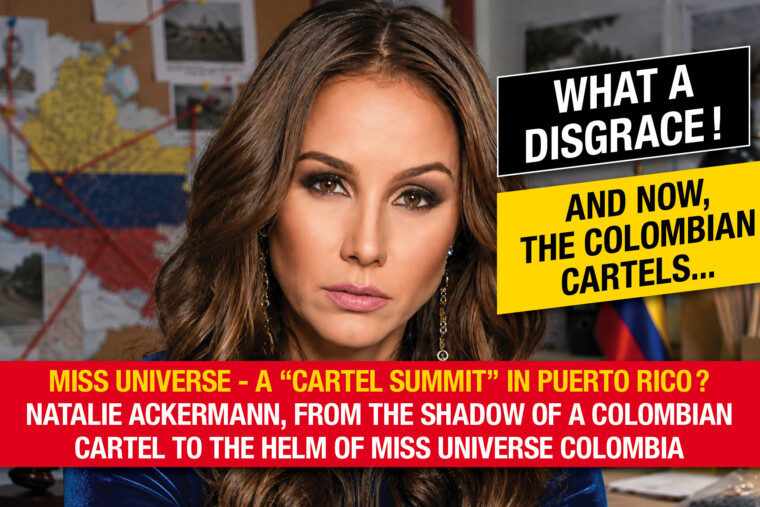 Un «sommet des cartels» à Porto Rico ? Natalie Ackermann, du cartel colombien à la tête de Miss Universe Colombie