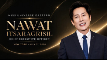 Nawat Itsaragrisil nommé patron de Miss Universe Eastern, 95 pays sous sa responsabilité