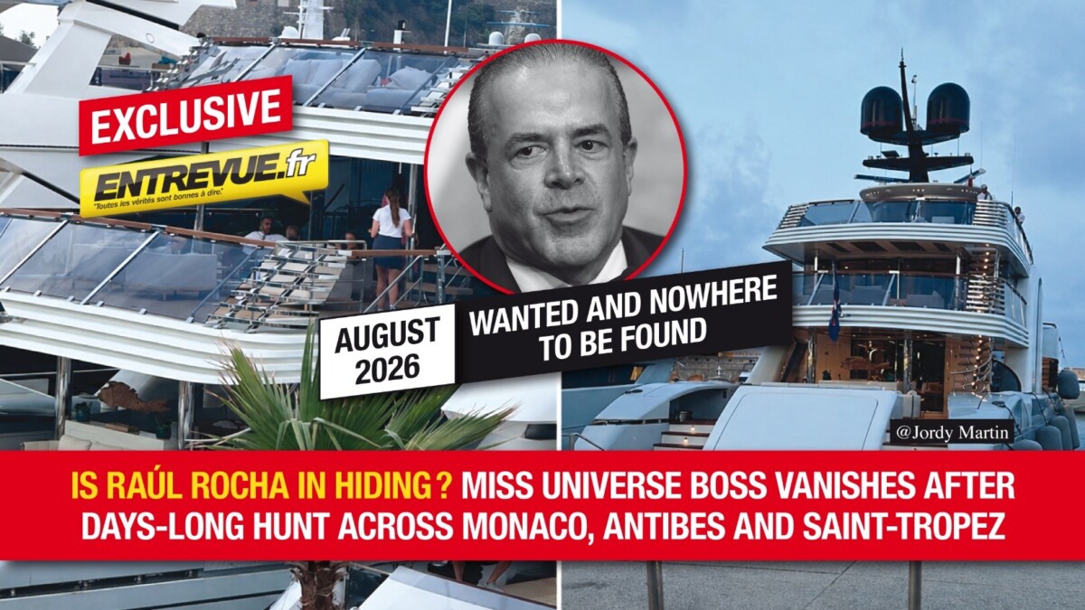 Raúl Rocha introuvable : plusieurs jours de traque entre Monaco, Antibes et Saint-Tropez, mais le patron de Miss Universe a disparu