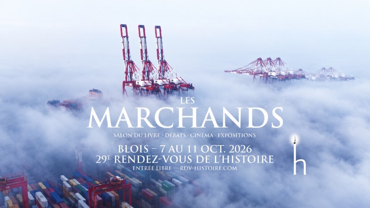 Rendez-vous de l’histoire 2026 à Blois : Thierry Breton préside une édition consacrée aux «Marchands», avec 600 rencontres du 7 au 11 octobre