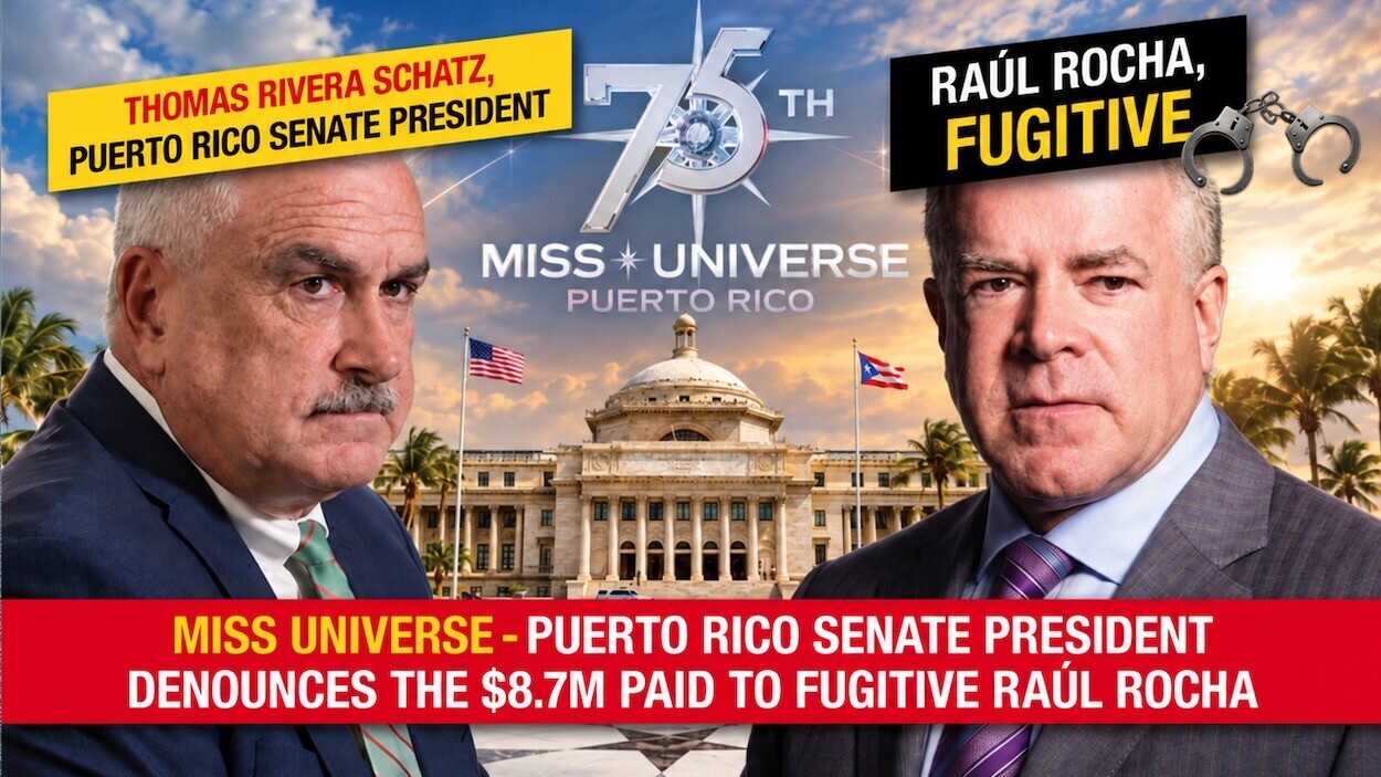 Miss Universe - Le président du Sénat de Porto Rico dénonce les $8,7M au fugitif Raúl Rocha: «scandaleux et inacceptable»