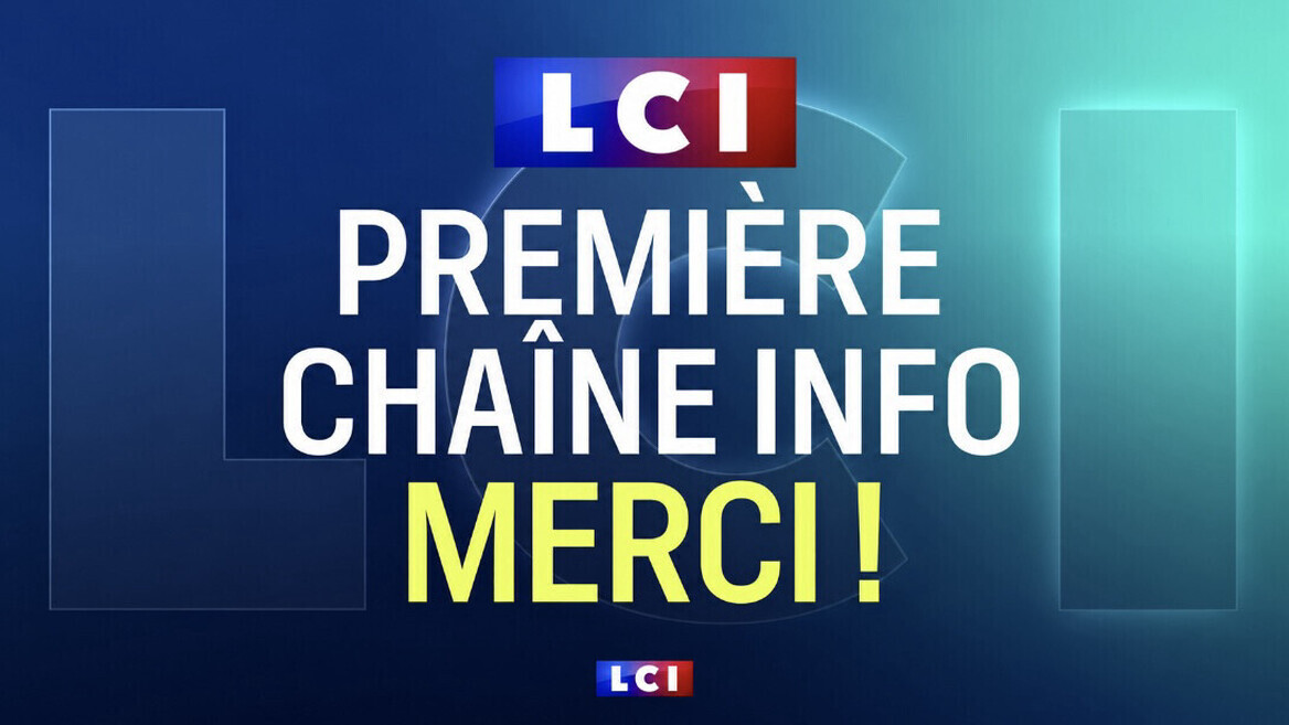 LCI revendique la place de première chaîne info de France et remercie ses téléspectateurs: «Nous avons écrit une page de notre histoire»