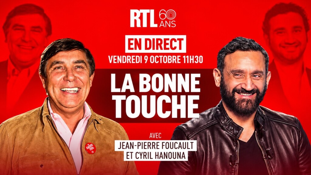 Cyril Hanouna et Jean-Pierre Foucault reforment leur duo mythique sur RTL: «La Bonne Touche» de retour pour les 60 ans de la station