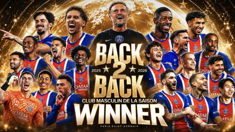 Ballon d’Or 2026: le PSG sacré meilleur club masculin du monde pour la deuxième année consécutive !